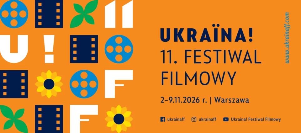 Ukraina! 11. Festiwal Filmowy